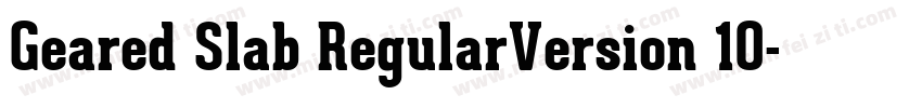 Geared Slab RegularVersion 10字体转换